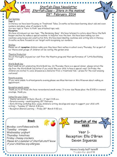 Starfish Class Newsletter Starfish Class - ‘Stars in the making!’ 29 th February 2014 Our learning Year 1 In literacy we have been focusing on Traditional.
