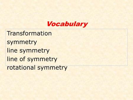 Vocabulary Transformation symmetry line symmetry line of symmetry