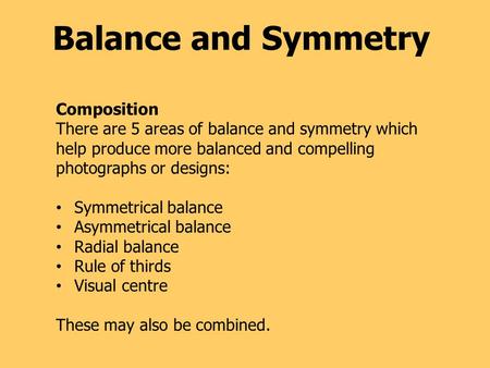 Balance and Symmetry Composition