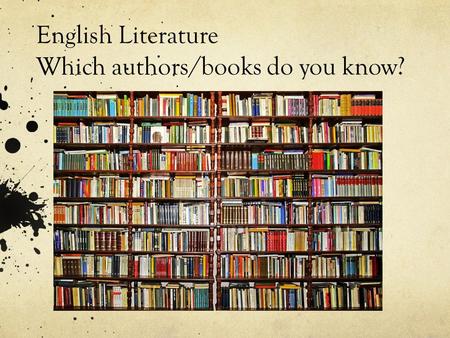 English Literature Which authors/books do you know?