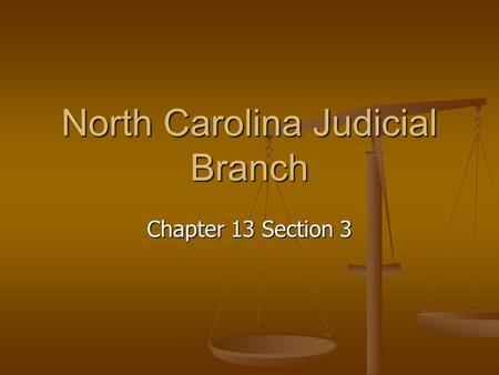 North Carolina Judicial Branch Chapter 13 Section 3.