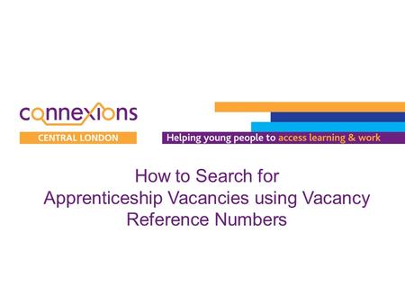 How to Search for Apprenticeship Vacancies using Vacancy Reference Numbers.
