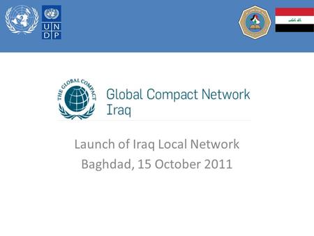 Launch of Iraq Local Network Baghdad, 15 October 2011.