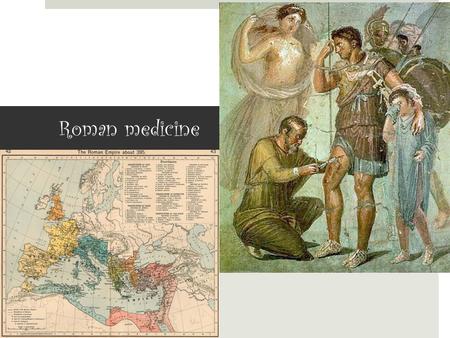 Roman medicine.