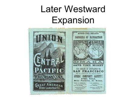 Later Westward Expansion. Trying to Get BIGGER! – Americans continue to settle to the West – Homestead Act Americans continue to farm land Spread out.