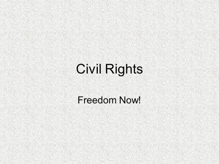 Civil Rights Freedom Now!. Sit-Ins Success of Bus boycott & influence of non- violent resistance inspired sit-ins 1 st sit-in was Feb. 1960 in Greensboro,
