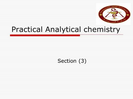 Practical Analytical chemistry Section (3). Choice of Acid- Base indicators: The Equivalence Point [Theoretical]  It is the point at which the added.