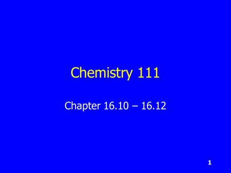 1 Chemistry 111 Chapter 16.10 – 16.12. 2 Concentration - Computations Dilution –Dilution Equation –Setting Up Problems Titration –Solid Titrant (like.