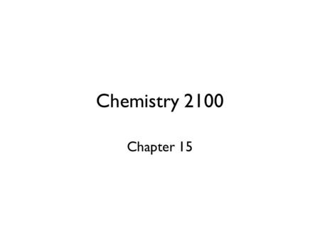 Chemistry 2100 Chapter 15. Enantiomers Enantiomers: Enantiomers: Nonsuperposable mirror images. –As an example of a molecule that exists as a pair of.