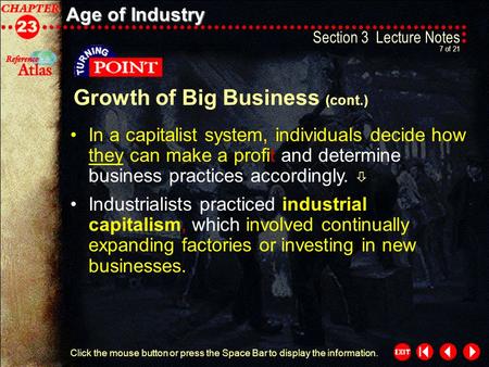 Age of Industry Section 3-7 Section 3 Lecture Notes 7 of 21 Click the mouse button or press the Space Bar to display the information. Industrialists practiced.