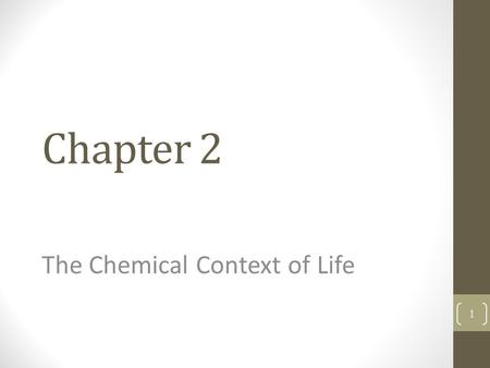Chapter 2 The Chemical Context of Life 1. Ants & the Duroia Trees Ants use formic acid to prevent other plants from growing so that the Duroia trees can.