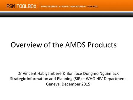 Overview of the AMDS Products