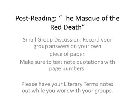 Post-Reading: “The Masque of the Red Death”
