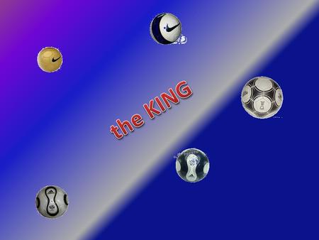 If you would like to play „ T he K ing” you must have: a ball, a big wall and two or more p layers.