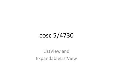 ListView and ExpandableListView