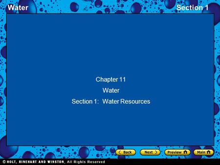 WaterSection 1 Chapter 11 Water Section 1: Water Resources.