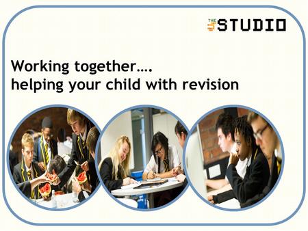 Working together…. helping your child with revision.