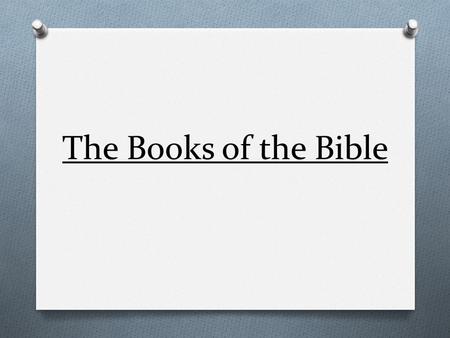The Books of the Bible. It is very important for us as Catholics to have a basic understanding of the Bible. The Bible is the most popular ‘selling’ book.