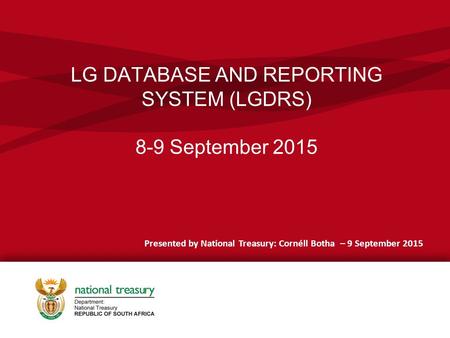 LG DATABASE AND REPORTING SYSTEM (LGDRS) 8-9 September 2015
