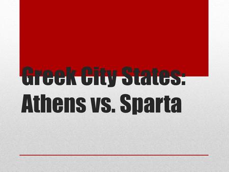 Greek City States: Athens vs. Sparta. Athenian Government: Road to Democracy 621 BCE  Draco develops legal system in which all Athenians (rich or poor)