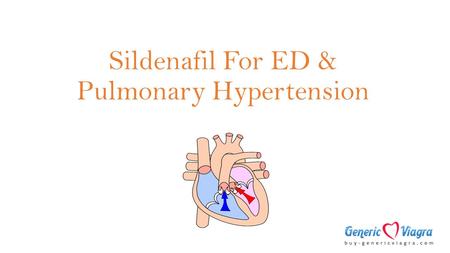 Sildenafil For ED & Pulmonary Hypertension