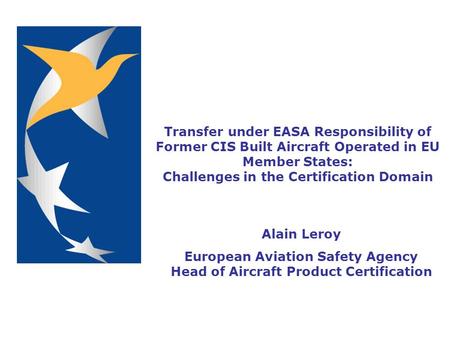 European Aviation Safety Agency Head of Aircraft Product Certification