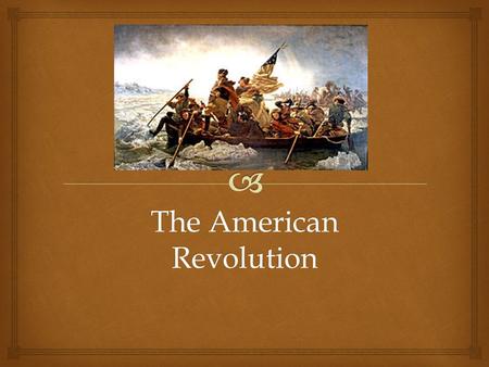 The American Revolution.   Turn to the next page in your notebook. Title it: American Revolution: Strengths and Weaknesses  Then, divide the paper.