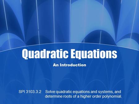 Quadratic Equations An Introduction