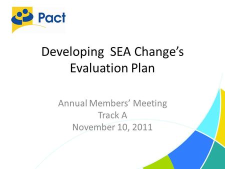 Developing SEA Change’s Evaluation Plan