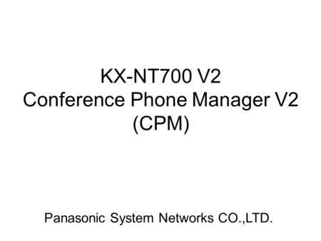 Conference Phone Manager V2 (CPM)