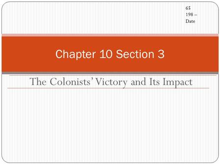 The Colonists’ Victory and Its Impact