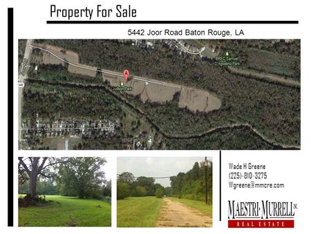Property For Sale 5442 Joor Road Baton Rouge, LA Wade H Greene (225)-810-3275