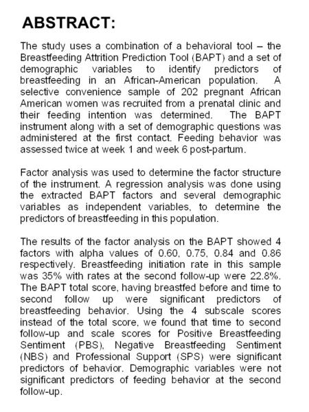 ABSTRACT:. INTRODUCTION Breastmilk is universally accepted as the best food for an infant. Despite all the evidence, breastfeeding rates in the United.