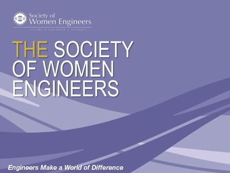 THE SOCIETY OF WOMEN ENGINEERS. Agenda Awards Outreach Update SWENext New logo Region Budget Conference input Other regional events Volunteer Opportunities.