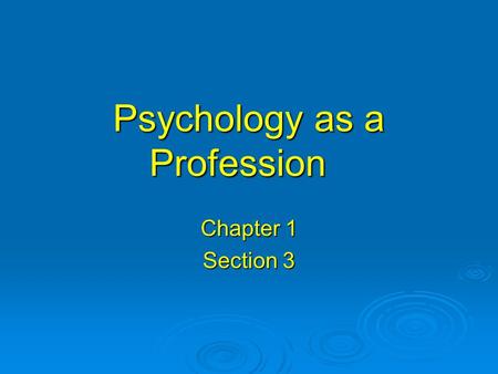 Psychology as a Profession