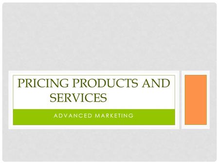 ADVANCED MARKETING PRICING PRODUCTS AND SERVICES.