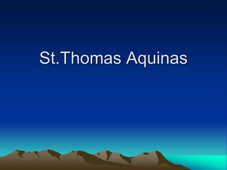 St.Thomas Aquinas. Facts St.Thomas Aquinas was a theoglogical doctor. He was a priest He was also a docter.