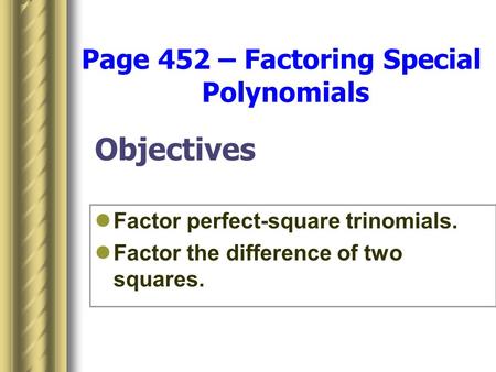 Page 452 – Factoring Special