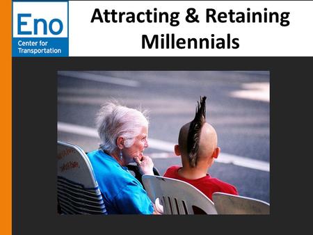 Attracting & Retaining Millennials