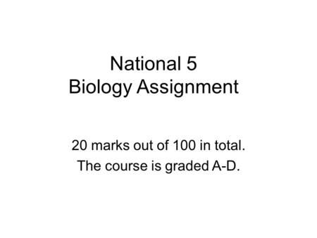 National 5 Biology Assignment