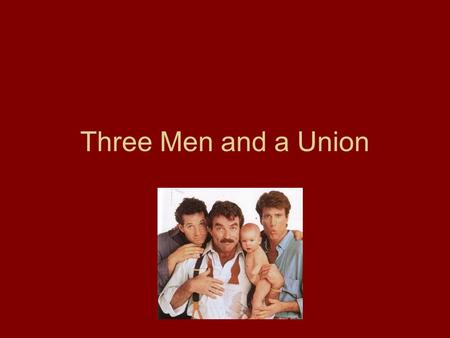 Three Men and a Union. A Delicate Balance 15 free states, 15 slave states Westward expansion + Slavery = Civil War From 1812 to 1850 three senatorial.