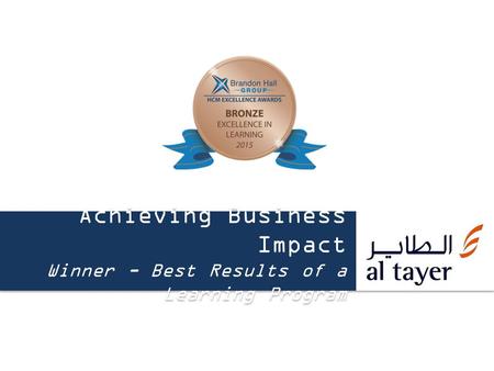 Achieving Business Impact Winner - Best Results of a Learning Program.