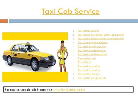 Taxi Cab Service  Taxi service in Delhi Taxi service in Delhi  Taxi service in Mumbai- online cab booking Taxi service in Mumbai- online cab booking.