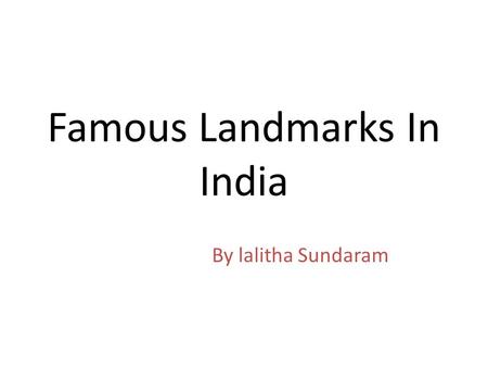 Famous Landmarks In India By lalitha Sundaram. Haridwar Hindu temple.