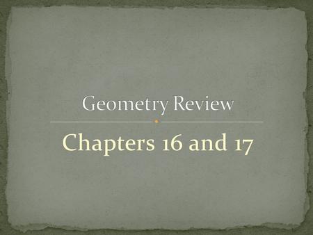 Chapters 16 and 17.  Perpendicular  Parallel  Intersecting.