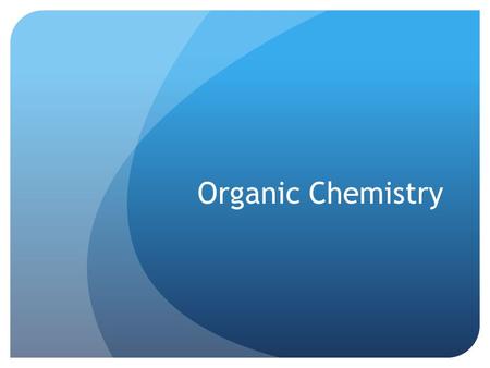 Organic Chemistry. Homologous Series A grouping of organic compounds based on their composition and properties A series has: A general formula The same.