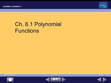Ch. 6.1 Polynomial Functions