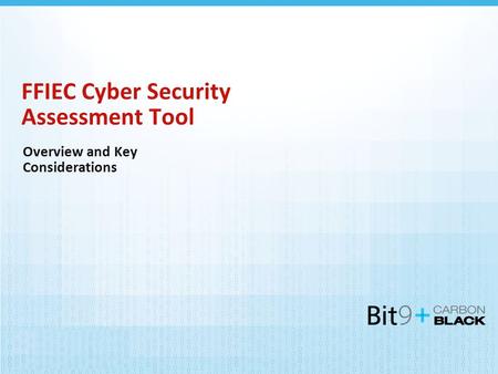 FFIEC Cyber Security Assessment Tool