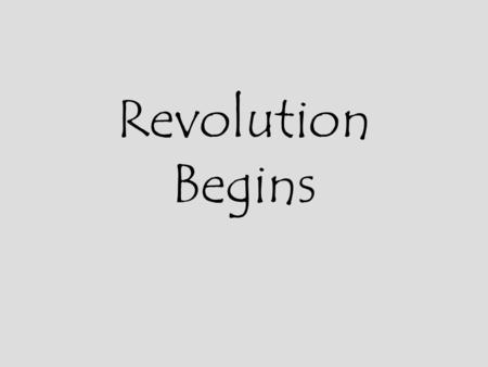 Revolution Begins. Second Continental Congress All colonies this time New people: B. Franklin (Penn), John Hancock (Mass), Thomas Jefferson (VA) Vote.
