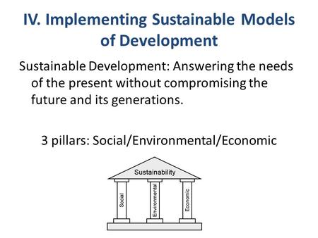 IV. Implementing Sustainable Models of Development